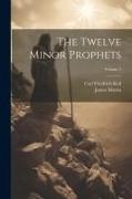 The Twelve Minor Prophets, Volume 2