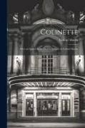 Colinette, pièce en quatre actes [par] G. Lenotre & Gabriel Martin