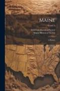 Maine: A History, Volume 3