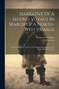 Narrative Of A Second Voyage In Search Of A North-west Passage: And Of A Residence In The Arctic Regions During The Years 1829, 1830, 1831, 1832