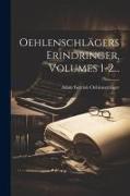 Oehlenschlägers Erindringer, Volumes 1-2