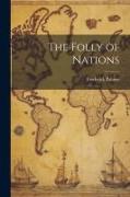 The Folly of Nations