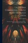 La Divina Commedia Con Le Note Di Paolo Costa: Della Prima E Principale Allegoria Del Poema Di Dante, Discorso Di P. Fraticelli. L'inferno. 1840