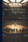 Military Law And Precedents, Volume 1