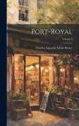 Port-Royal, Volume 3