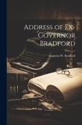 Address of Ex-Governor Bradford