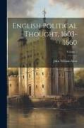 English Political Thought, 1603-1660, Volume 1
