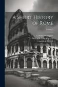A Short History of Rome, Volume 2