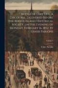 Battle of Lake Erie. A Discourse, Delivered Before the Rhode-Island Historical Society, on the Evening of Monday, February 16, 1852. By Usher Parsons