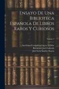 Ensayo De Una Biblioteca Española De Libros Raros Y Curiosos, Volume 4