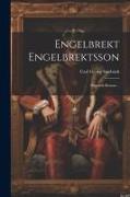 Engelbrekt Engelbrektsson: Historisk Roman