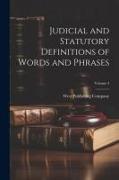 Judicial and Statutory Definitions of Words and Phrases, Volume 4