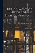 The Documentary History of the State of New-York: Arranged Under Direction of the Hon. Christopher Morgan, Secretary of State, Volume 1