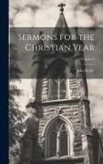 Sermons for the Christian Year, Volume 9