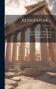 Xenophon ..., Volume 3