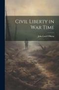 Civil Liberty in war Time