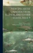 New Species of Crinoids From Illinois and Other States, Issue 9, issue 1896