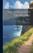 The Antiquities Of Ireland, Volume 2