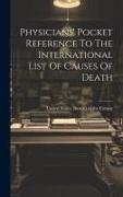 Physicians' Pocket Reference To The International List Of Causes Of Death
