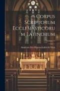 Corpus Scriptorum Ecclesiasticorum Latinorum, Volume 17