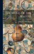 The Music Of The Waters