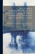 Proceedings. Monumentation of the Railroad Bridges Between Brownsville, Texas, and Matamoros, Tamaulipas, and Laredo, Texas, and Nuevo Laredo, Tamauli