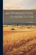 An Introduction to Agricultur