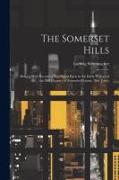 The Somerset Hills, Being a Brief Record of Significant Facts in the Early History of the Hill Country of Somerset County, New Jersey