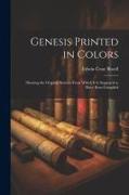Genesis Printed in Colors, Showing the Original Sources From Which it is Supposed to Have Been Compiled