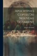 Apocryphes Coptes Du Nouveau Testament