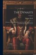 The Dynasts, a Drama of the Napoleonic Wars, in Three Parts, Nineteen Acts, & one Hundred and Thirty Scenes, Volume 2