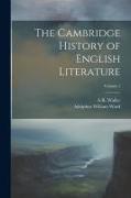 The Cambridge History of English Literature, Volume 1
