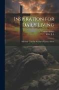 Inspiration for Daily Living, Selections From the Writings of Lyman Abbott