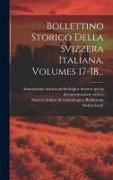 Bollettino Storico Della Svizzera Italiana, Volumes 17-18