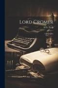 Lord Cromer, a Biography