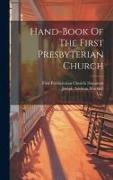 Hand-book Of The First Presbyterian Church