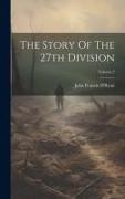 The Story Of The 27th Division, Volume 2