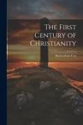The First Century of Christianity