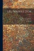 Les prairies d'or, Volume 4