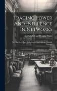 Tracing Power And Influence In Networks: Net-map As A Tool For Research And Strategic Network Planning