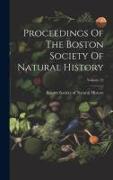 Proceedings Of The Boston Society Of Natural History, Volume 22