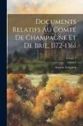 Documents relatifs au comté de Champagne et de Brie, 1172-1361, Volume 3