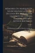 Mémoires du marquis de Sourches sur la règne de Louis XIV, publiés par le comte de Cosnac (Gabriel-Jules) et Arthur Bertrand, Volume 2