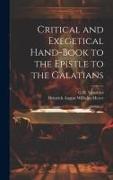 Critical and Exegetical Hand-Book to the Epistle to the Galatians