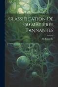 Classification de 350 Matières Tannantes