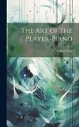 The Art of the Player-Piano