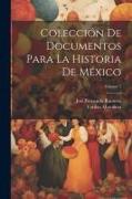 Colección De Documentos Para La Historia De México, Volume 1