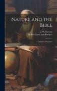 Nature and the Bible: A Course of Lectures