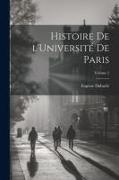 Histoire de l'Université de Paris, Volume 2