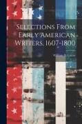 Selections From Early American Writers, 1607-1800